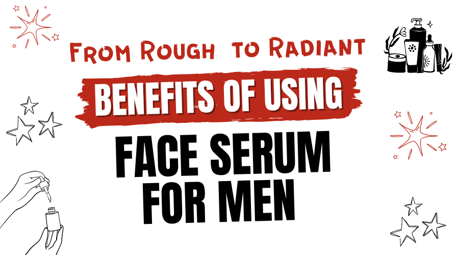 Face Serum for Men